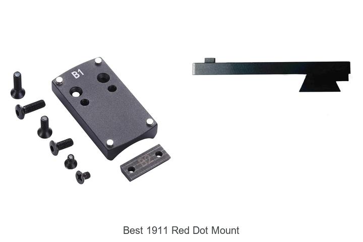 Top 15 Best 1911 Red Dot Mount for Precision Shooting