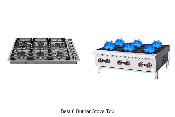 Top 15 Best 6 Burner Stove Top for Ultimate Cooking
