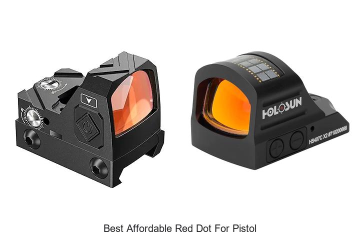 Top 12 Best Affordable Red Dot For Pistol You Must See