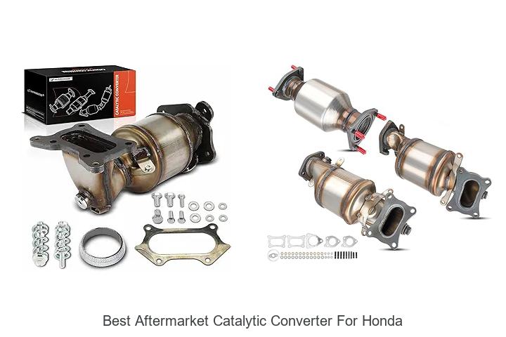 Top 15 Best Aftermarket Catalytic Converter for Honda You Must See