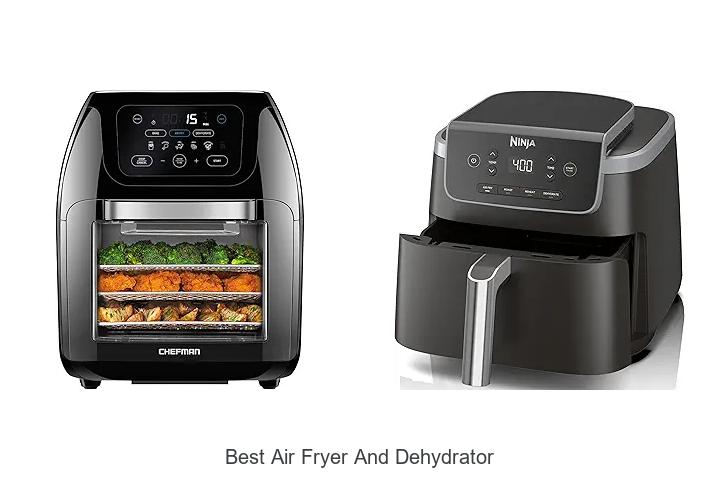 Top 15 Best Air Fryer And Dehydrator For Perfect Meals