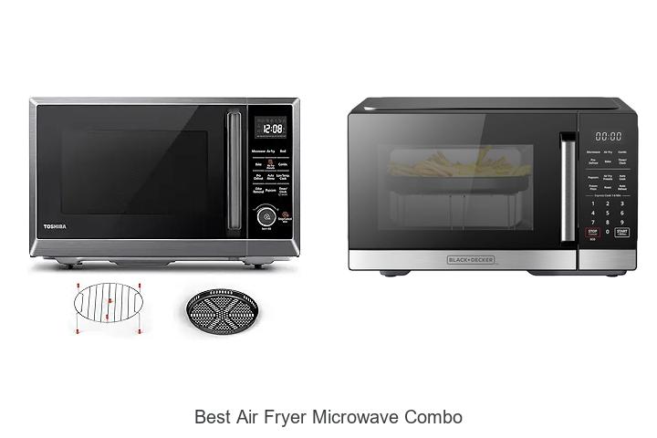 Top 15 Best Air Fryer Microwave Combo That Will Change Cooking