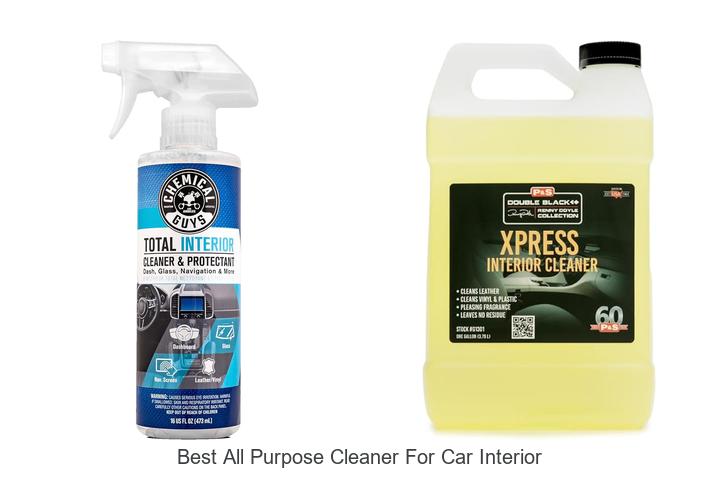 Top 15 Best All Purpose Cleaner For Car Interior You Must Try
