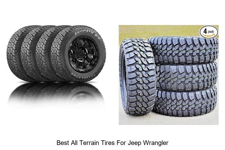 Top 15 Best All Terrain Tires For Jeep Wrangler You Must See