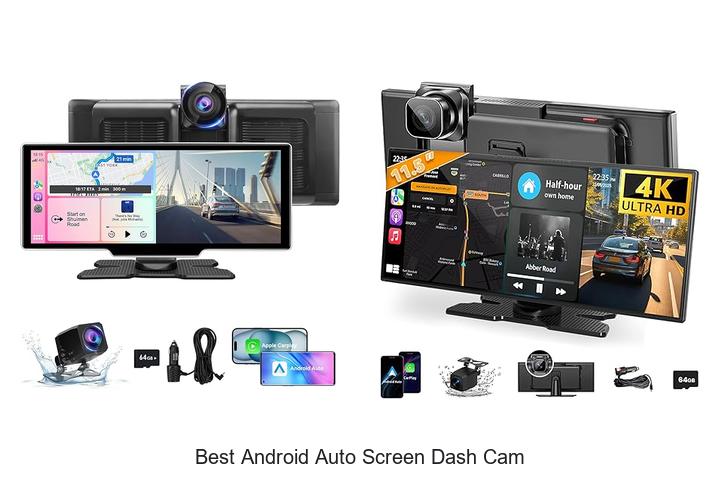 Top 15 Best Android Auto Screen Dash Cam You Must See