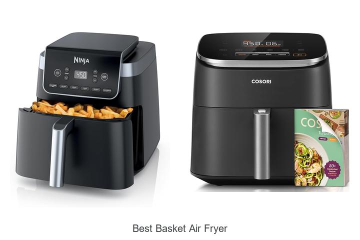 Top 15 Best Basket Air Fryer For Crispy Perfection