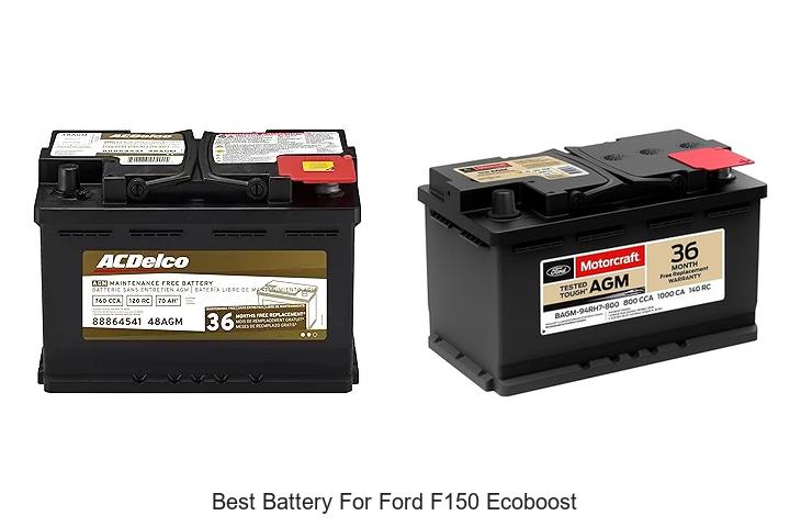 Top 15 Best Battery For Ford F150 Ecoboost To Power Up Your Ride