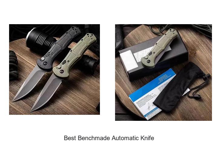 Top 12 Best Benchmade Automatic Knife You Must See