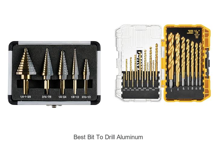 Top 15 Best Bit To Drill Aluminum For Perfect Results