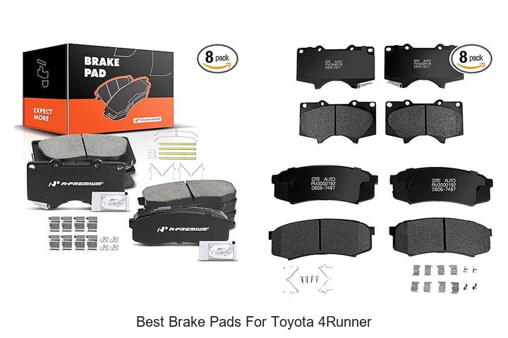 Top 15 Best Brake Pads for Toyota 4Runner | Ultimate Guide