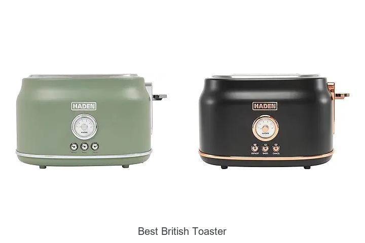 Top 15 Best British Toaster For Perfect Toast Every Time