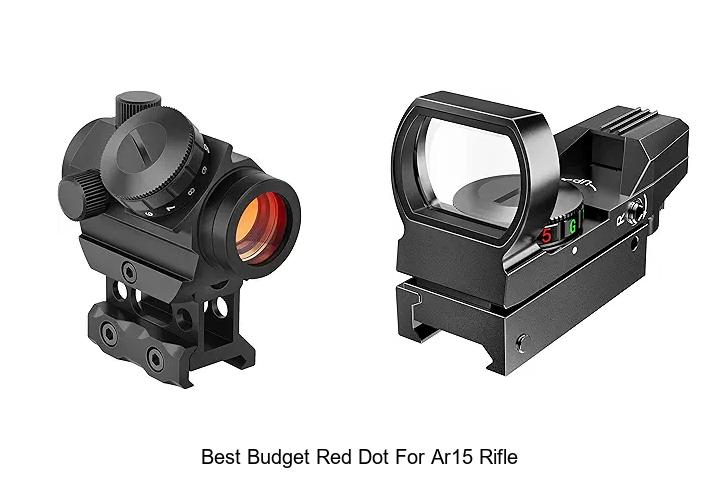 Top 12 Best Budget Red Dot For AR15 Rifle You Must See