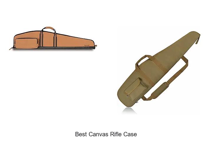 Top 12 Best Canvas Rifle Case Picks You Can’t Miss