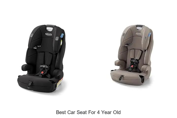 Top 15 Best Car Seat For 4 Year Old You Must See