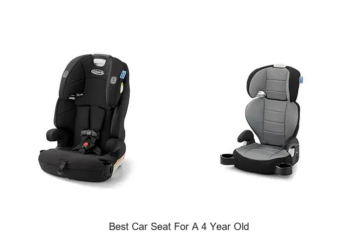 Top 15 Best Car Seat For A 4 Year Old You Must See