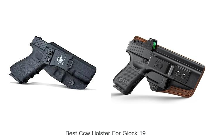 Top 12 Best CCW Holster For Glock 19 You Must See