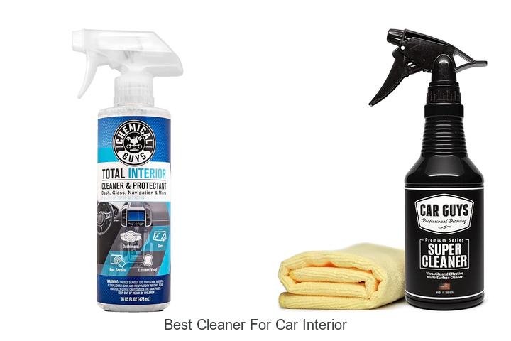 Top 15 Best Cleaner For Car Interior Revealed!
