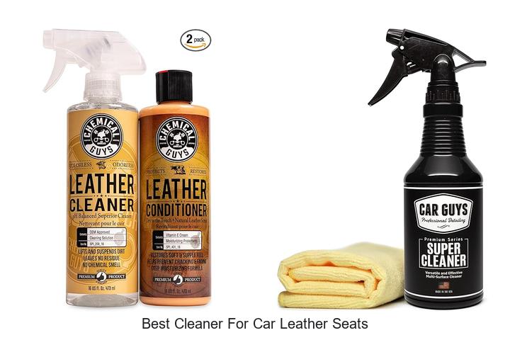 Top 15 Best Cleaner For Car Leather Seats You Must Try