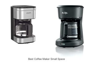 Top 15 Best Coffee Maker Small Space for Perfect Brew