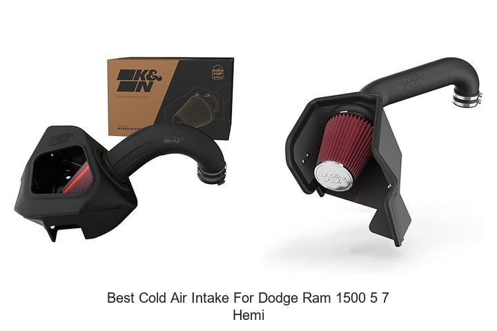 Top 15 Best Cold Air Intake for Dodge Ram 1500 5.7 Hemi