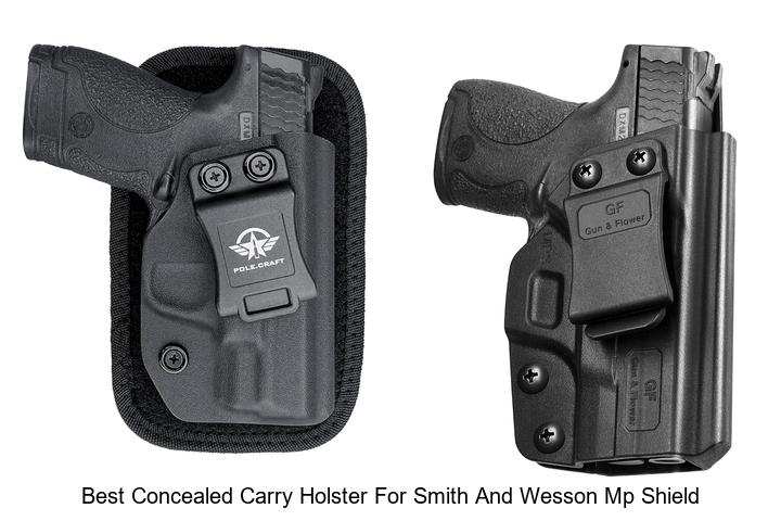 TOP 12 BEST CONCEALED CARRY HOLSTER FOR SMITH AND WESSON MP SHIELD