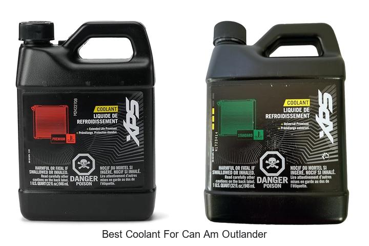 Top 15 Best Coolant For Can Am Outlander You Must See