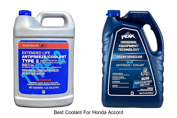 Top 15 Best Coolant For Honda Accord Secrets Revealed