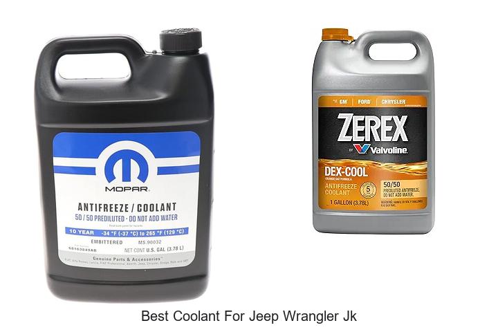 Top 15 Best Coolant For Jeep Wrangler JK You Must See