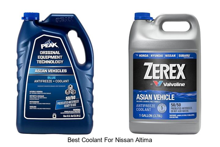 Top 15 Best Coolant For Nissan Altima | Ultimate Guide