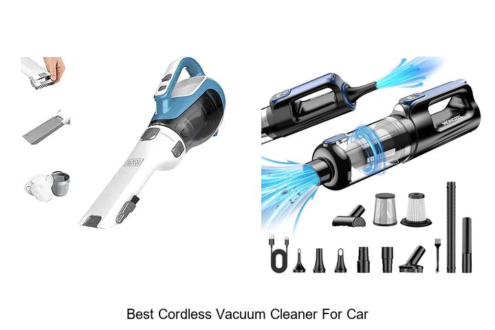 Top 15 Best Cordless Vacuum Cleaner For Car You Must See