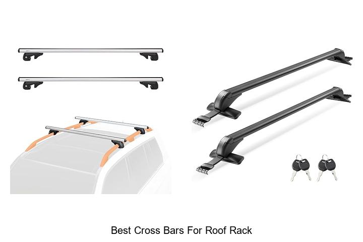 Top 15 Best Cross Bars for Roof Rack You Must See Now