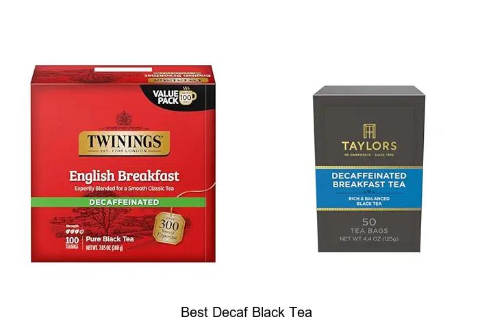 Top 15 Best Decaf Black Tea You Must Try Today