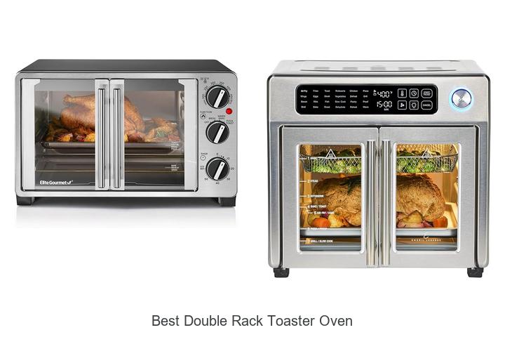 Top 15 Best Double Rack Toaster Oven – Must-See Picks