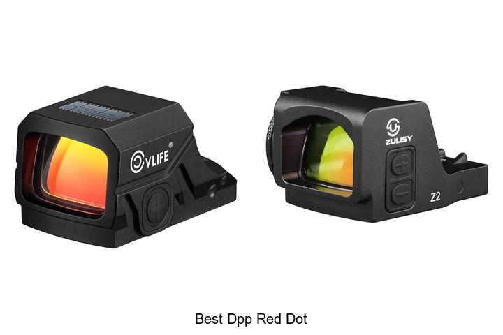 Top 15 Best DPP Red Dot That’s Amazing for Accuracy