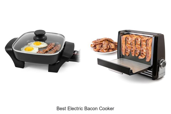 Top 15 Best Electric Bacon Cooker For Perfect Crispy Bacon