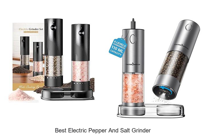Top 15 Best Electric Pepper and Salt Grinder Approved Styles