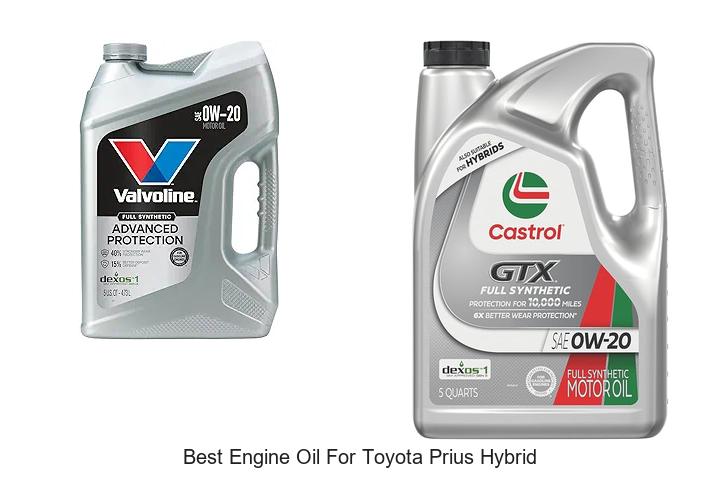 Top 15 Best Engine Oil For Toyota Prius Hybrid You Can’t Miss