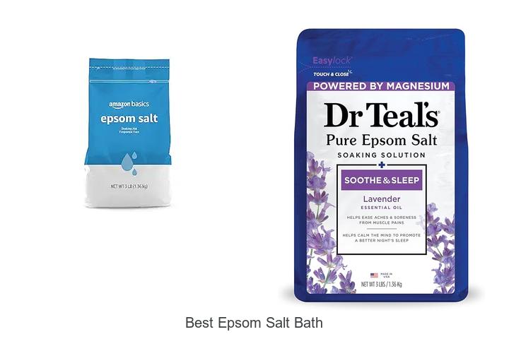 Top 15 Best Epsom Salt Bath For Ultimate Relaxation