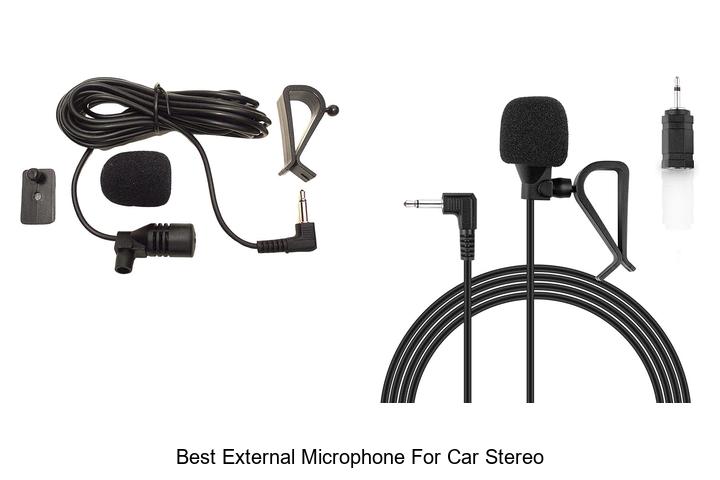 Top 15 Best External Microphone For Car Stereo You Must See