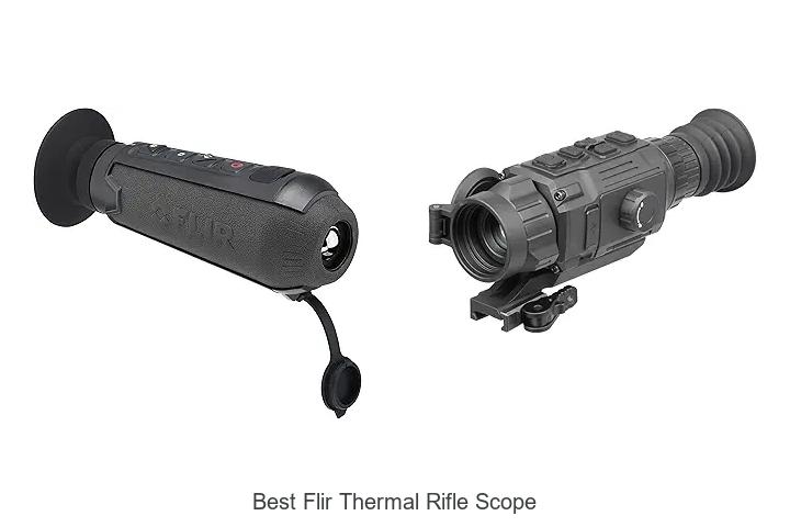 Top 12 Best Flir Thermal Rifle Scope Revealed Today