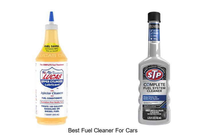 Top 15 Best Fuel Cleaner For Cars That Boost Performance