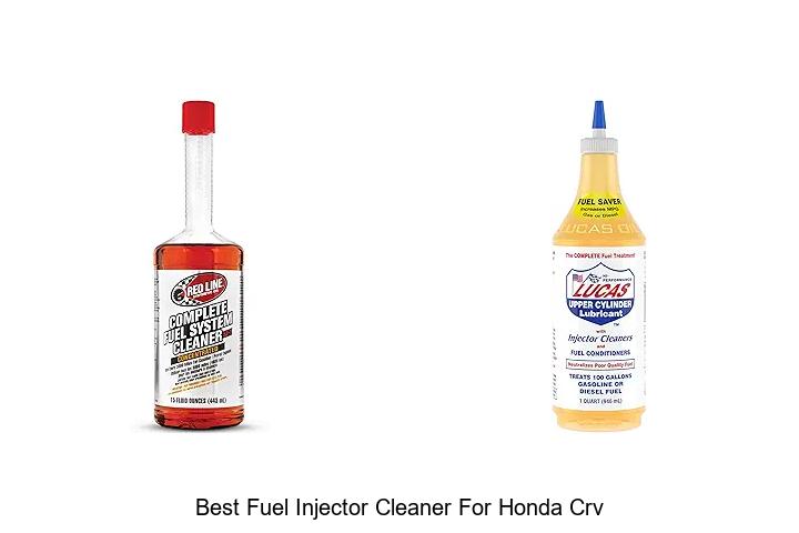 Top 15 Best Fuel Injector Cleaner For Honda CRV You Must Try