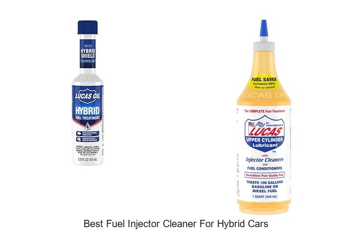Top 15 Best Fuel Injector Cleaner for Hybrid Cars – Boost Your Performance