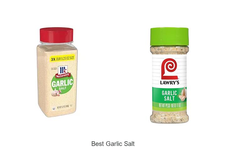Top 15 Best Garlic Salt You Must Try Today