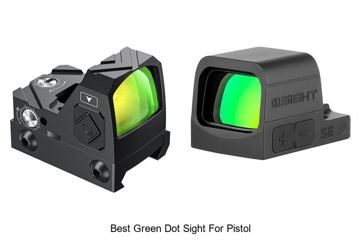 Top 15 Best Green Dot Sight For Pistol You Can’t Miss