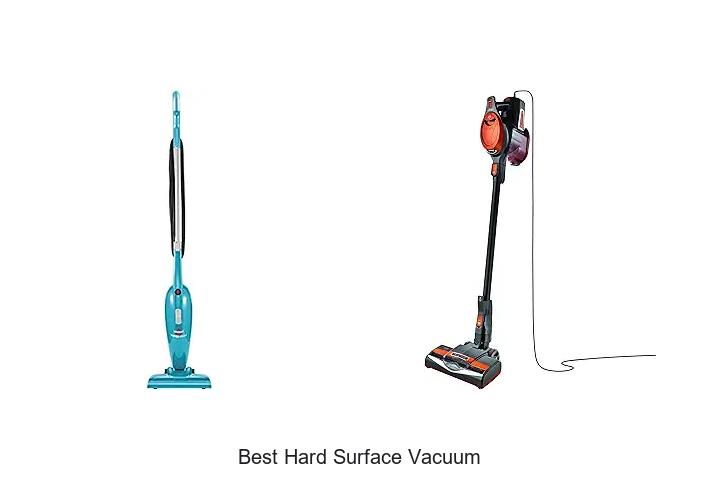 Top 15 Best Hard Surface Vacuum You’ll Love Today
