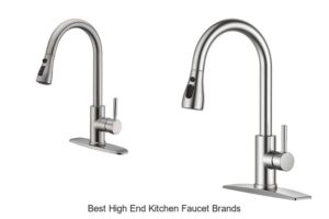 Top 15 Best High End Kitchen Faucet Brands You Must See