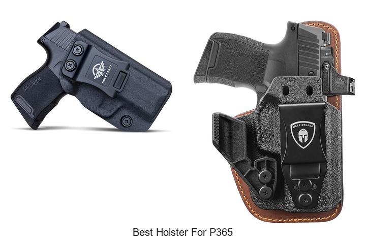 Top 12 Best Holster For P365 You Can’t Miss