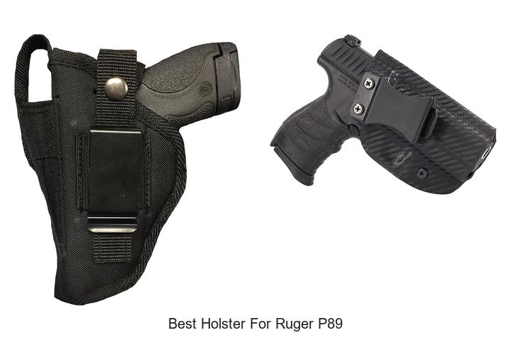 Top 12 Best Holster For Ruger P89 You Can’t Miss
