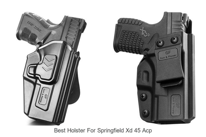 Top 12 Best Holster For Springfield XD 45 ACP You Must See